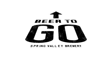 "BEER TO GO" SPRING VALLEY BREWERY